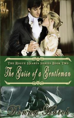 The Guise of a Gentleman (Rogue Hearts, #2)