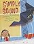 Simply Sound: Science Adventures with Jasper the Origami Bat (Nonfiction Picture Books: Origami Science Adventures)