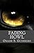 Fading Howl: Book One of the Scarred Nightmare Series