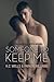 Someone to Keep Me (Collars and Cuffs, #3)