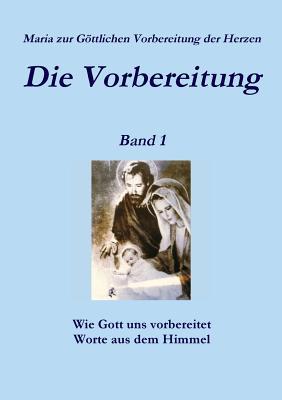 Die Vorbereitung - Band 1 (German Edition)