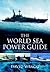 The World Sea Power Guide