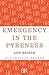Emergency In The Pyrenees (Julia Probyn #5)
