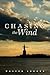 Chasing the Wind