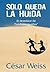 Solo Queda La Huida