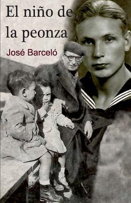El niño de la peonza (Spanish Edition)