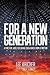 For a New Generation: A Practical Guide for Saving Your Church from Extinction