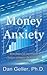 Money Anxiety by Dan Geller