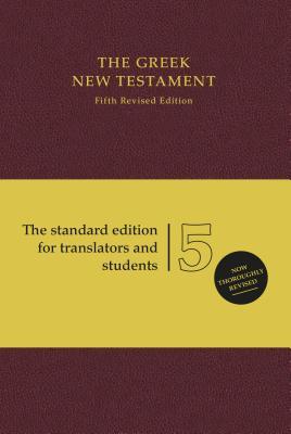 The Greek New Testament (UBS5), Standard Edition (Hardcover, Burgundy) (Ancient Greek Edition)