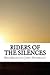 Riders of the Silences