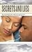 Secrets and Lies