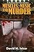 Muscles, Music and Murder (...