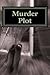 Murder Plot (The Lance Elliot)
