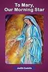 To Mary, Our Morning Star
