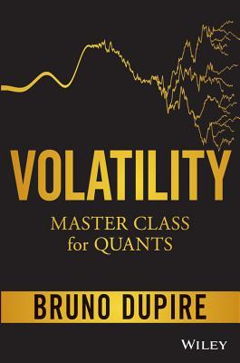 Volatility Master Class for Quants (Wiley Finance)