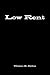 Low Rent