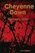 Cheyenne Dawn