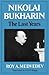 Nikolai Bukharin: The Last Years