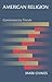American Religion: Contempo...