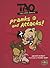 Pranks and Attacks!: Book 1 (Tao, the Little Samurai)