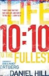 10:10: Life to the Fullest