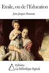Emile, ou De l’éd...