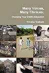 Many Voices, Many Choices: Choosing Your Child's Education