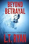 Beyond Betrayal