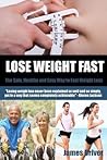Lose Weight Fast - The Safe, Healthy And Easy Way To Fast Weight Loss