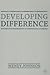 Developing Difference