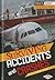 Surviving Accidents and Crashes (ShockZone ™ ― True Survival Stories)