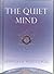 The Quiet Mind: Sayings of White Eagle