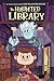 The Haunted Library (The Haunted Library, #1)