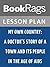Lesson Plan My Own Country: A Doctor's Story of a Town and Its People in the Age of AIDS by Abraham Verghese