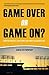 Game Over or Game On?: How Pro Athletes Leave Sports and Enjoy the Game of Life