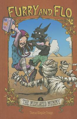 The Misplaced Mummy (Furry and Flo, 3)