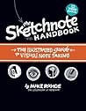 The Sketchnote Handbook Video Edition by Mike Rohde