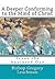 A Deeper Conforming to the Mind of Christ by Gregory Leachman
