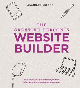 The Creative Person's Website Builder (Paperback)