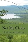 Not My Choice