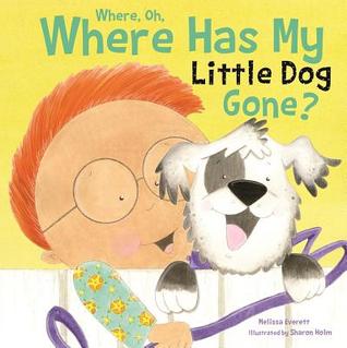 Where, Oh Where Has My Little Dog Gone?