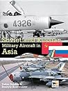 Soviet And Russian Military Aircraft In Asia Soviet And Russian Military Aircraft In Asia