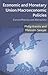 Economic and Monetary Union Macroeconomic Policies: Current Practices and Alternatives