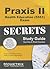 Praxis II Health Education (5551) Exam Secrets Study Guide: Praxis II Test Review for the Praxis II: Subject Assessments (Mometrix Secrets Study Guides)