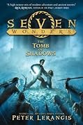 The Tomb of Shadows (Seven Wonders, #3)