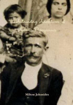 The Astounding Adventures of Artemis Papayiannis