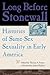Long Before Stonewall by Thomas A. Foster
