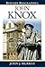 John Knox: A Bite-size biography of John Knox (Bitesize Biographies)