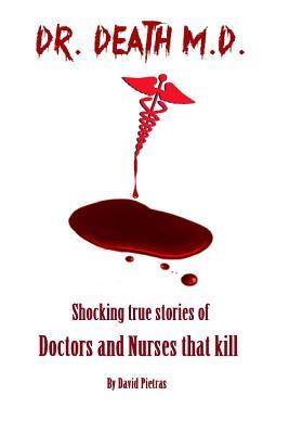 Dr. Death M.D. (Paperback)