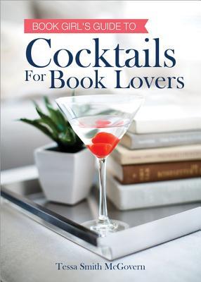 Cocktails for Book Lovers: (Literary Gift for Readers, Housewarming Gift)